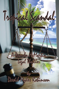 Tropical Scandal: A Pancho McMartin Legal Thriller
