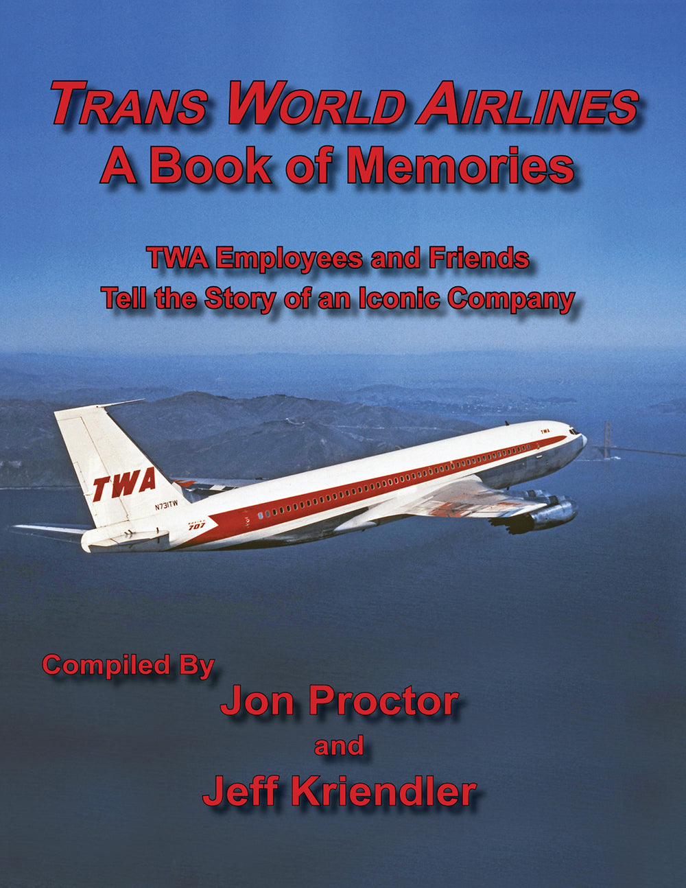 Trans World Airlines A Book of Memories