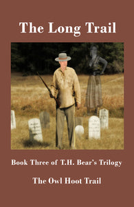 The Long Trail by T.H. Bear