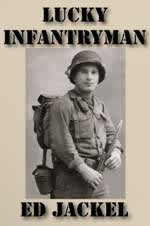 Lucky Infantryman by Ed Jackel